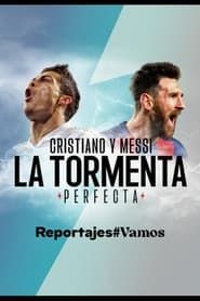 Cristiano y Messi, la tormenta perfecta series tv