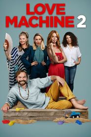 Love Machine 2 series tv