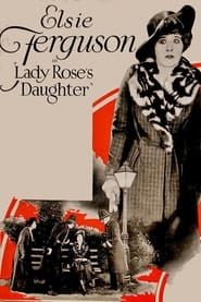 Lady Rose's Daughter (1920)