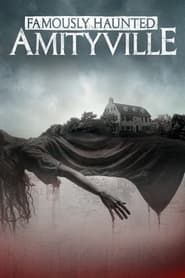 Famously Haunted: Amityville 2021 streaming