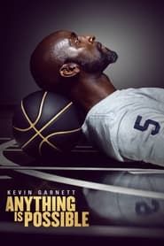 Kevin Garnett: Anything Is Possible series tv
