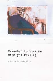 Remember to Kiss Me When You Wake Up series tv