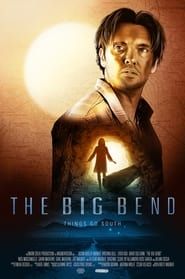 The Big Bend 2021 streaming