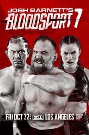 GCW Josh Barnett's Bloodsport 7 series tv