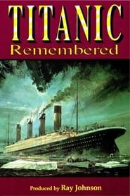 Titanic: Titanic Remembered (1998)