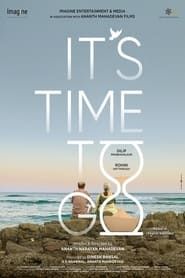 It’s Time To Go! series tv