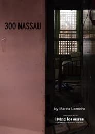 300 Nassau series tv