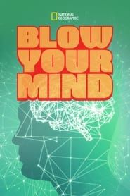 Blow Your Mind series tv