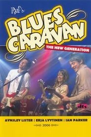 Blues Caravan - The New Generation series tv