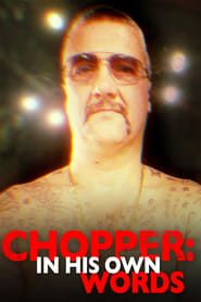 Chopper: In His Own Words series tv