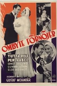 Ombyte förnöjer (1939)