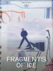 Fragments of Ice series tv