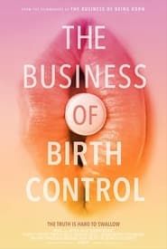 The Business of Birth Control series tv