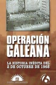 Operation Galeana: The Unpublished Story of October 2nd, 1968 series tv
