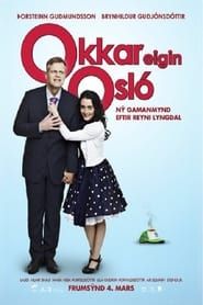 Our Own Oslo (2011)