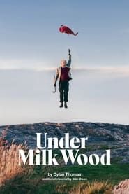 National Theatre Live: Under Milk Wood 2021 streaming