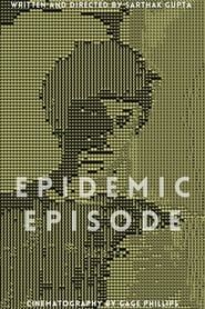 Epidemic Episode series tv