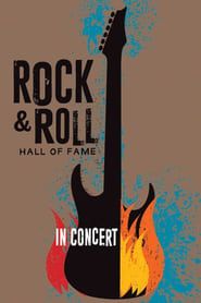 Rock & Roll Hall Of Fame - In Concert series tv