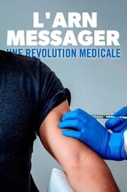 L'ARN messager : une révolution médicale series tv