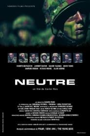 watch Neutre