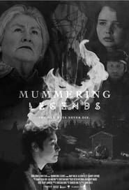Mummering Legends series tv
