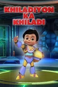 Vir The Robot Boy - Khiladiyon Ka Khiladi series tv
