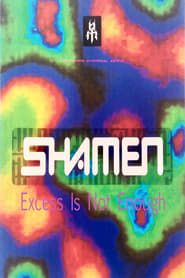 The Shamen - excess is not enough series tv