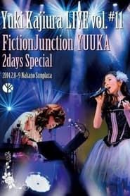 Yuki Kajiura LIVE vol.#11 FictionJunction YUUKA 2days Special 2014 Nakano Sunplaza Disk 1 series tv