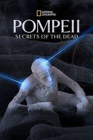 Pompeii: Secrets of the Dead with Bettany Hughes series tv