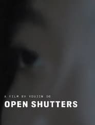 Open Shutters 