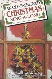 An Old-Fashioned Christmas Sing-Along series tv
