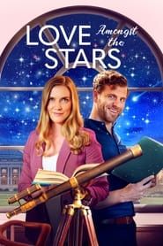 Love Amongst the Stars series tv