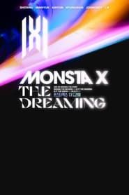 Monsta X: The Dreaming series tv