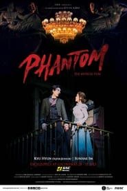 Phantom: The Musical Live series tv