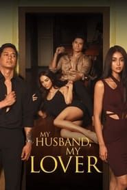 My Husband, My Lover series tv