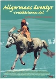 Aligermaas äventyr - i vildhästarnas dal (1998)