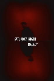 Saturday Night Malady series tv