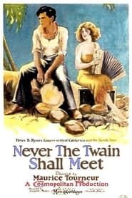 Never the Twain Shall Meet series tv