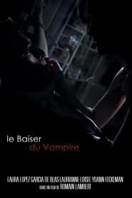 Le baiser du vampire (2012)