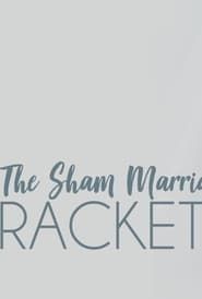 Image The Sham Marriage Racket