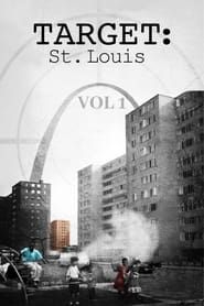 Target: St. Louis Vol. 1 series tv