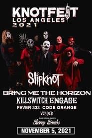 Slipknot - Knotfest Los Angeles 2021 streaming