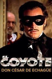 El Coyote: Don César de Echagüe-hd