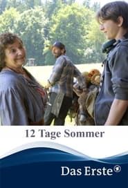 12 Tage Sommer 2021 streaming