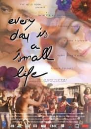 Chaque jour est une petite vie (2014)