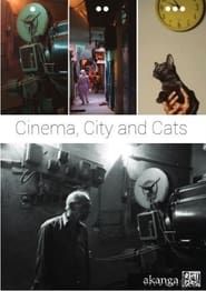 Image Cinema, City and Cats