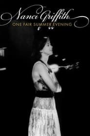 Nanci Griffith: One Fair Summer Evening-hd