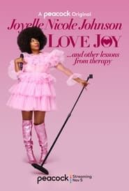 Joyelle Nicole Johnson: Love Joy (2021)