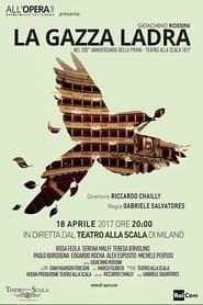 Rossini: La Gazza Ladra - Teatro alla Scala 2017 streaming