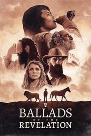 Ballads of the Revelation series tv